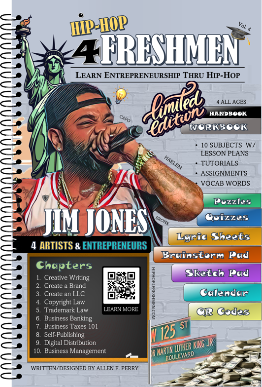 Hip-Hop 4 Freshmen & Jim Jones Special Edition: Learn Entrepreneurship Thru Hip-Hop